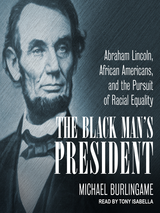 Title details for The Black Man's President by Michael Burlingame - Available